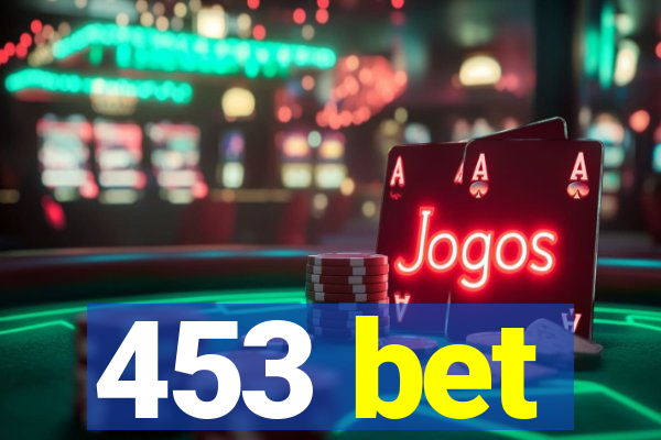 453 bet